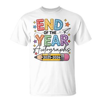 Last Day Of School End Of The Year Autographs 2025-2026 T-Shirt - Thegiftio UK