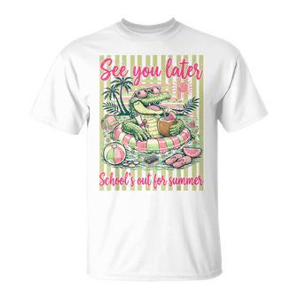 Last Day Of Schools Out For Summer See You Later Gator T-Shirt - Thegiftio UK