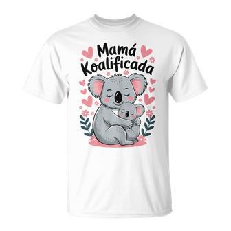 Mamá Koalificada Koala Mejor Mama Día De La Madre Camiseta unisex - Regaloses
