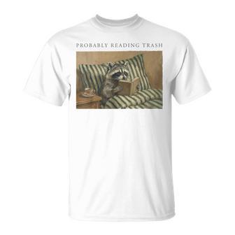 Probably Reading Trash Racoon Book Lover Spicy Bookish T-Shirt - Thegiftio UK