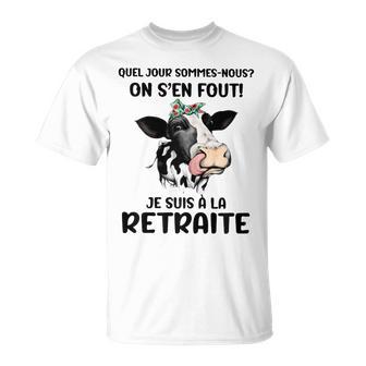 Quel Jourommes-Nous On'en Fout Jeuis À La Retraite T-Shirt - Cadeauxyz