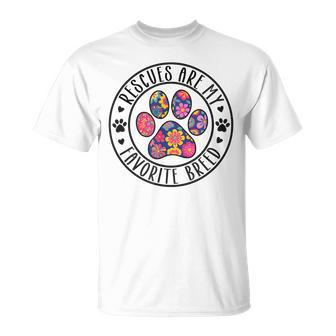 Rescues Are My Favorite Breed T-Shirt - Thegiftio UK