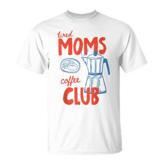 Retro Tired Mom Coffee Club 2 Mom Life T-Shirt | Mazezy