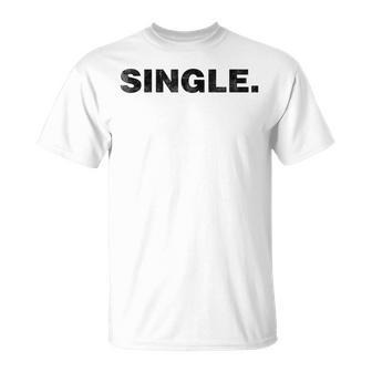 That Says Single T-Shirt - Thegiftio UK