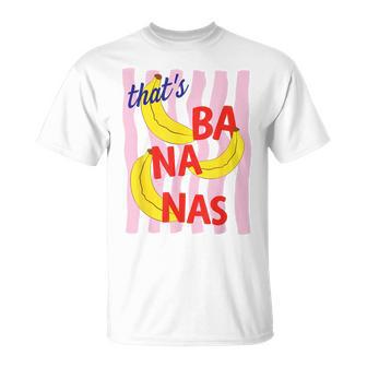 That’S Banana Summer Fruit Sarcastic Food Pun Retro T-Shirt | Mazezy