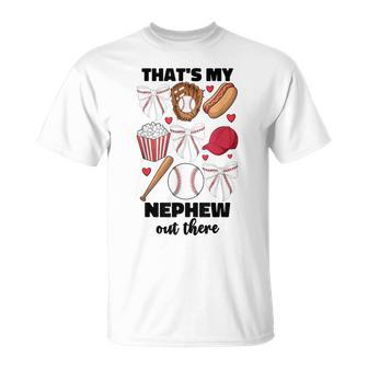 That's My Nephew Out There Baseball Aunt Auntie For Women T-Shirt - Thegiftio UK