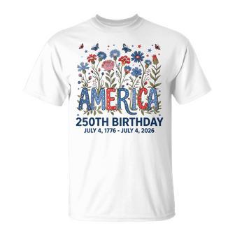 Usa 250 Years America Floral Birthday Patriotic 4Th Of July T-Shirt - Thegiftio UK