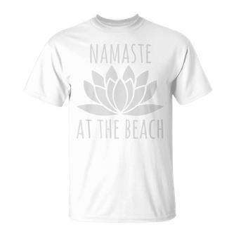Vacaciones En La Playa Debe Tener Namaste En La Playa Camiseta unisex - Regaloses