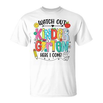 Watch Out Kindergarten Here I Come First Day Of School T-Shirt - Thegiftio UK
