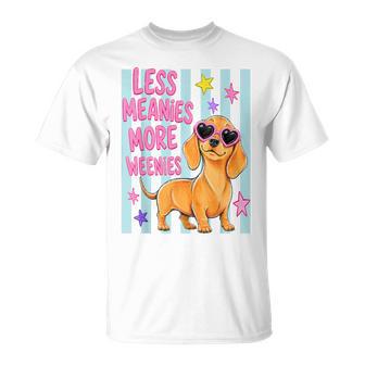 More Weenies Less Meanies Cute Dachshund Dog Lover T-Shirt - Thegiftio UK