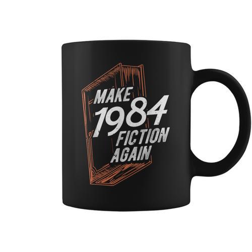 MAKE 1984 Fiction AGAIN 1984 Fiction Political Fan Book Graphic Print Coffee Mug - Bookorys AU