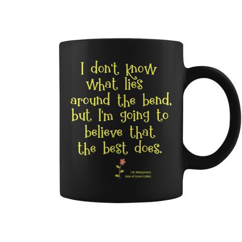 Anne Of Green Gables Positive Hope Book Quote Shirt Graphic Print Coffee Mug - Bookorys AU