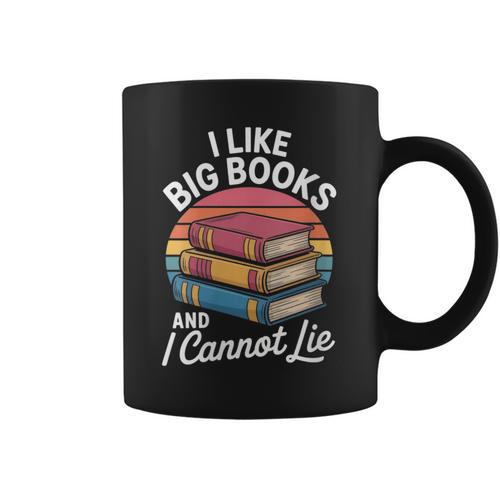 I Like Big Books Cannot Lie Librarian Reading Teacher Graphic Print Coffee Mug - Bookorys DE