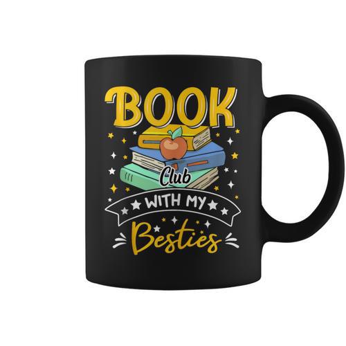 Book Club With My Besties Fun Graphic Print Coffee Mug - Bookorys AU