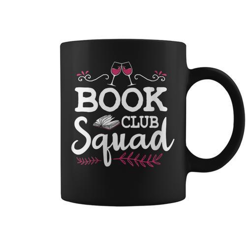 Book Club Squad Reading Group And Wine Drinking Party Graphic Print Coffee Mug - Bookorys