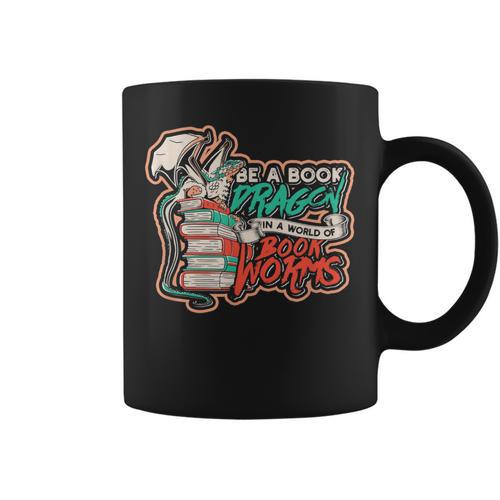 Be a Book Dragon In a World Of Bookworms Meme Of Dragons Graphic Print Coffee Mug - Bookorys
