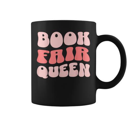 Book Fair Queen Women Library Graphic Print Coffee Mug - Bookorys AU