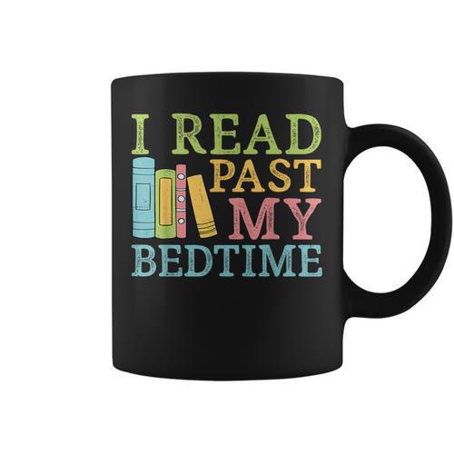 Book Lover I Read Past My Bedtime Bookworm Reader Librarians Graphic Print Coffee Mug - Bookorys AU