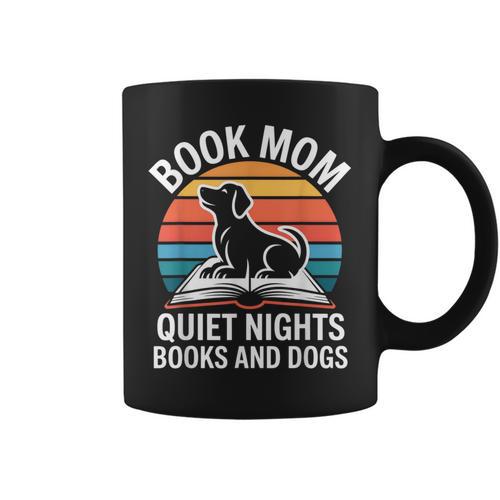 Book Mom Quiet Nights Books And Dogs Graphic Print Coffee Mug - Bookorys
