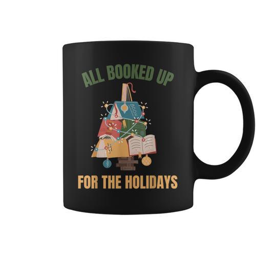 All Booked Up For The Holidays Reading Book Lover Xmas Graphic Print Coffee Mug - Bookorys DE