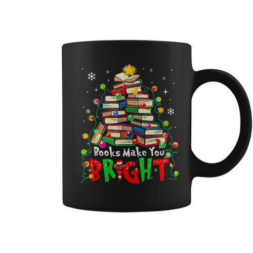 Books Make You Bright Christmas Librarian Book Lover Graphic Print Coffee Mug - Bookorys