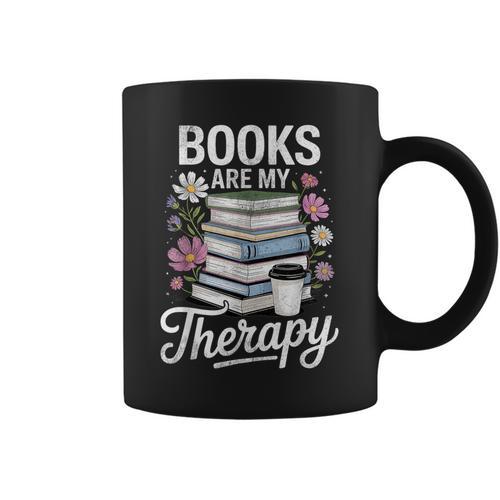 Books Are My Therapy Book Lovers Reading Coffee Florals Graphic Print Coffee Mug - Bookorys UK