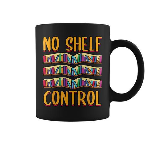 Bookworm No Shelf Control Book Lover Reading Graphic Print Coffee Mug - Bookorys UK
