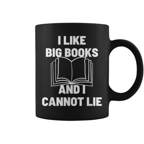 Bookworm Pun I Like Big Books And I Cannot Lie Reading Graphic Print Coffee Mug - Bookorys