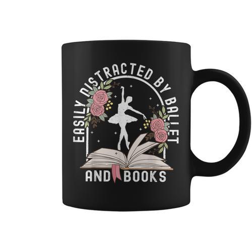 Cottagecore Ballerinas Easily Distracted By Ballet And Book Graphic Print Coffee Mug - Bookorys AU