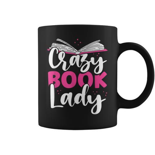Crazy Book Lady Bookworm Book Lovers Graphic Print Coffee Mug - Bookorys