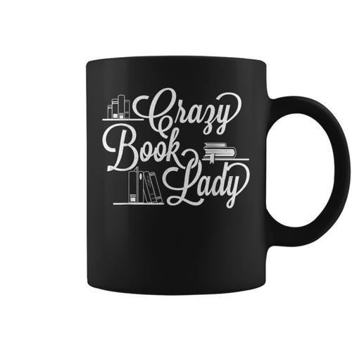 Crazy Book Lady Bookworm Reader Cataloger School Librarian Graphic Print Coffee Mug - Bookorys AU