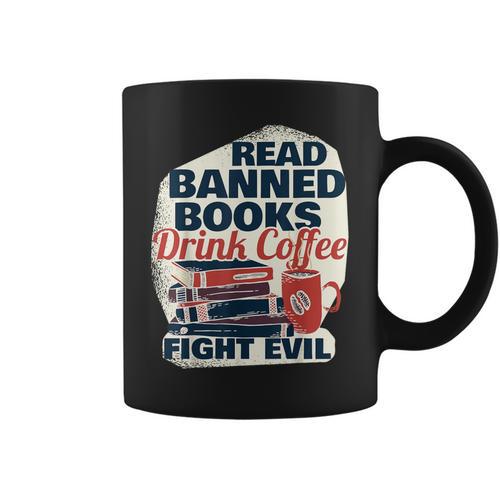 Cute Bookworm Tees Read Banned Books Drink Coffee Small -Adults Graphic Print Coffee Mug - Bookorys UK