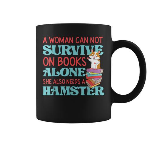 Cute Hamster Reading Book A Woman Can Not Survive On Books Graphic Print Coffee Mug - Bookorys DE