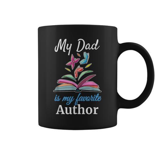 My Dad Is My Favorite Author For Book Lovers Graphic Print Coffee Mug - Bookorys