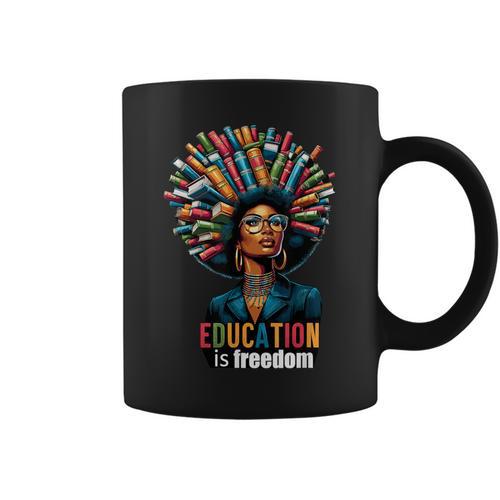 Education Is Freedom History Month Teacher Books Afro For Men Women Graphic Print Coffee Mug - Bookorys