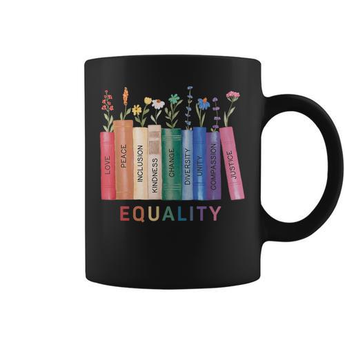 Equality Flower Books Equal Rights Social Justice Feminist Graphic Print Coffee Mug - Bookorys