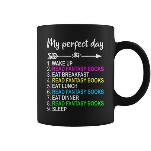 Fantasy Books Shirt Perfect Day Reading Fantasy Lover Graphic Print Coffee Mug - Bookorys DE