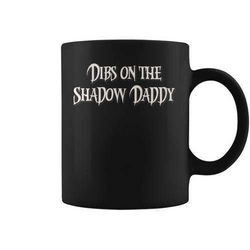 Fantasy Romantasy Book Club Dibs On The Shadow Daddy Graphic Print Coffee Mug - Bookorys