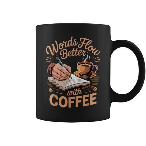 Words Flow Better Caffeine Coffee Drinker Book Writer Graphic Print Coffee Mug - Bookorys UK