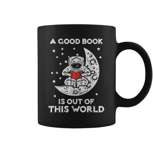 Good Book Is Out Of This World Astronaut Moon Space Bookworm Graphic Print Coffee Mug - Bookorys AU