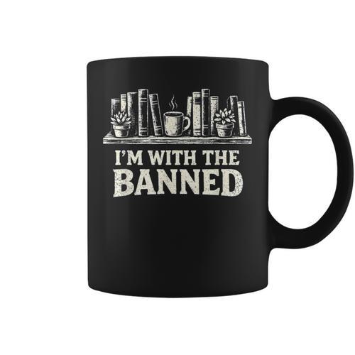 I'm With The Banned Books Reader Protest Literature Lover Graphic Print Coffee Mug - Bookorys UK