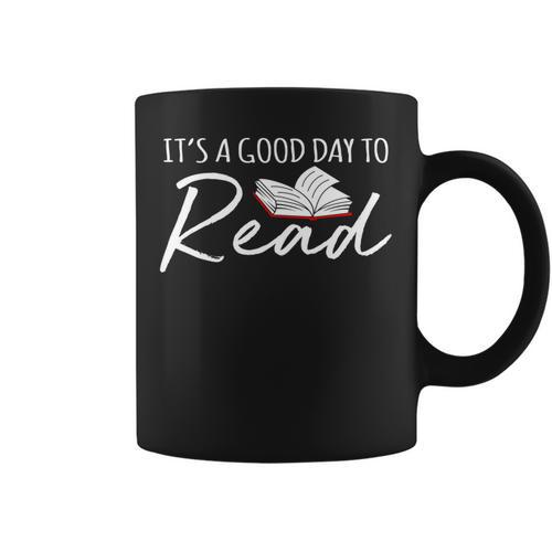 It's A Good Day To Read Book Reader Reading Graphic Graphic Print Coffee Mug - Bookorys AU