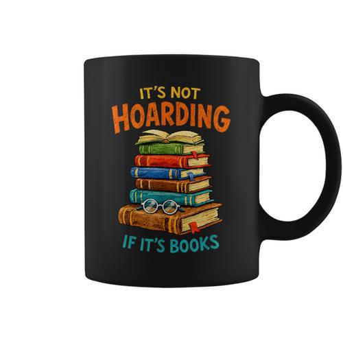 It’s Not Hoarding If It’s Books Classic Distressed Bookworm Graphic Print Coffee Mug - Bookorys