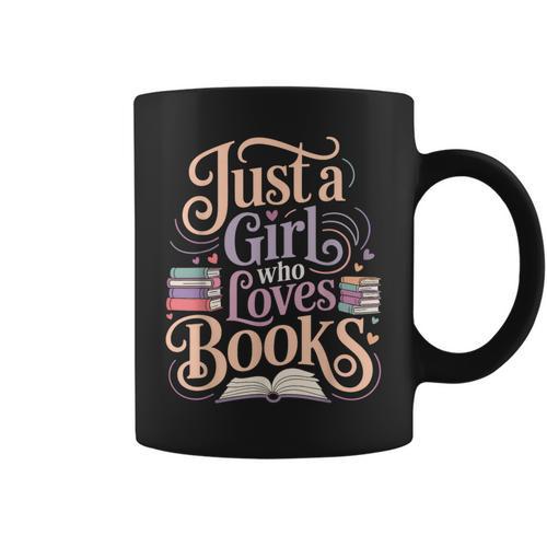 Just a Girl Who Loves Books Reading Lover Aesthetic Graphic Print Coffee Mug - Bookorys