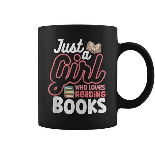 Just A Girl Who Loves Reading Books Book Nerd Librarian Graphic Print Coffee Mug - Bookorys DE