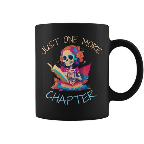 Just One More Chapter Skeleton Reading Book Nerd Quote Graphic Print Coffee Mug - Bookorys DE