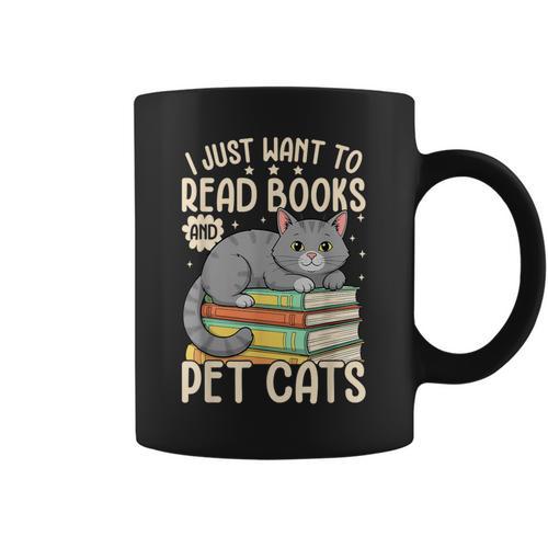I Just Want To Read Books And Pet Cats Cat Reading Graphic Print Coffee Mug - Bookorys