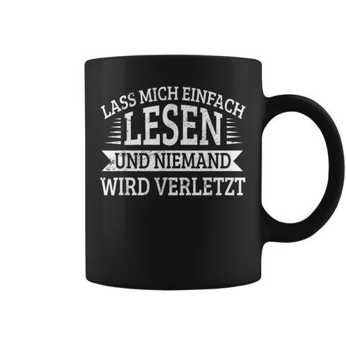 Lass Mich Einfach Lesen Und Keine Mand Wird Hurt Books Graphic Print Coffee Mug - Bookorys CA