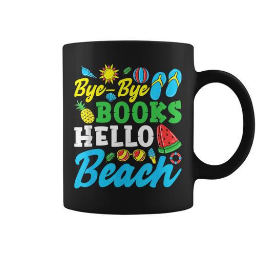 Last Day Of School Bye Bye Books Hello Beach Graphic Print Coffee Mug - Bookorys CA