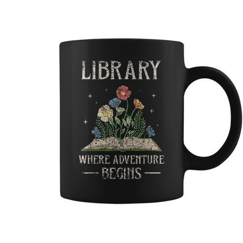 Library Where Adventure Begins Books Librarian Lover Graphic Print Coffee Mug - Bookorys